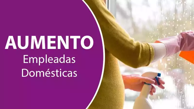 Aumento para Empleadas Domesticas en Abril