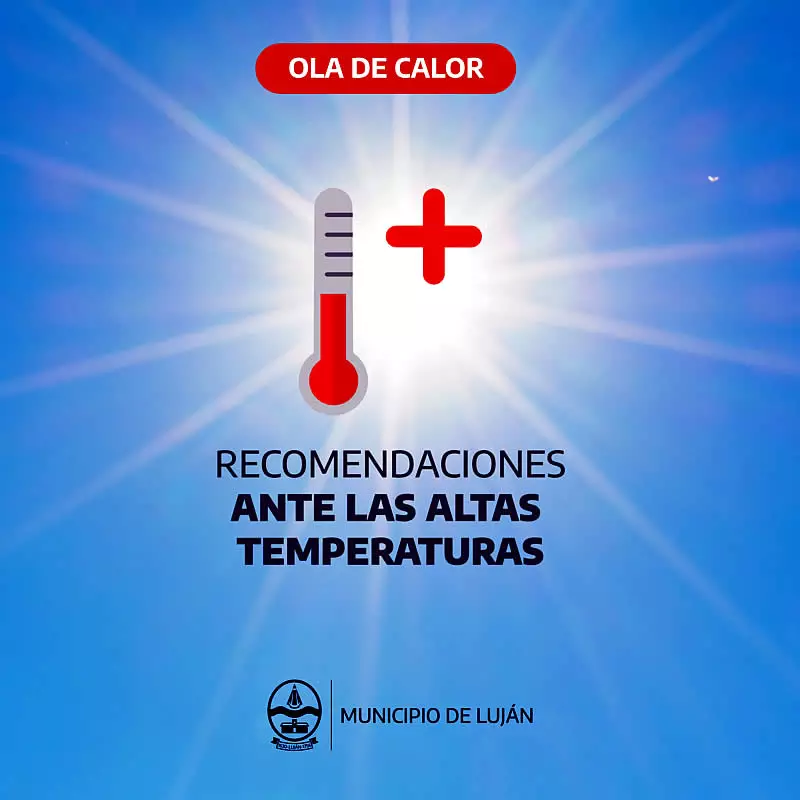 Alerta por Altas Temperaturas en Luján 2