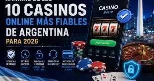 Ranking de los 10 casinos online más fiables de argentina para 2026