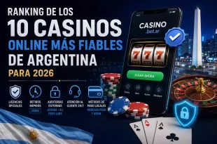 Ranking de los 10 casinos online más fiables de argentina para 2026
