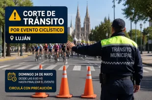 Cortes de tránsito por la Vuelta a Luján