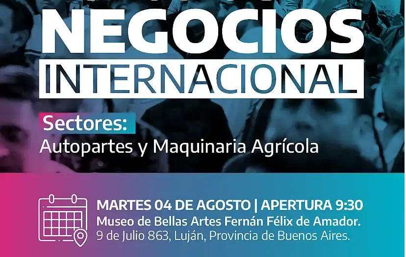 Luján será sede de una ronda internacional de negocios